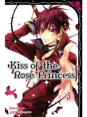 cover image of Kiss of the Rose Princess, Volume 5